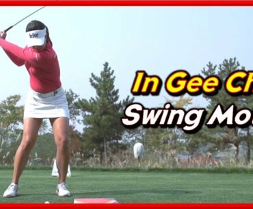 LPGA Returned Queen "In Gee Chun" Smooth Swing & Beautiful Slow Motions from Various Angles