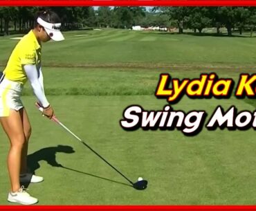 LPGA Top5 Leader "Lydia Ko" Beautiful Swing & Solid Slow Motions