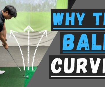 UNDERSTAND HOW THE GOLF BALL CURVES