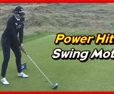LPGA Power Hitter "Patty Tavatanakit" Solid Driver-Iron Swing & Slow Motions