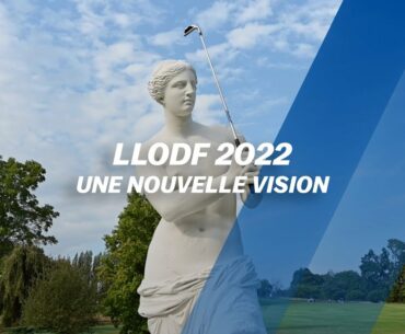 Lacoste Ladies Open de France 2022 : Une nouvelle vision