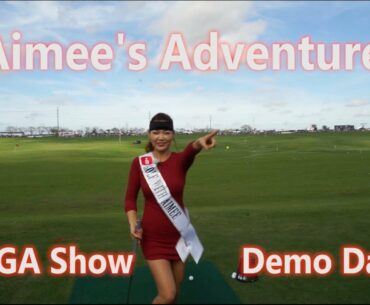 The PGA Show 2018: Demo Day | Golf with Aimee