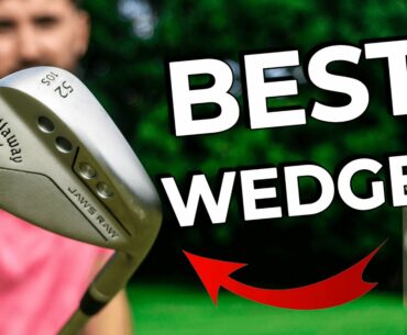 The BEST Golf Wedges of 2022!