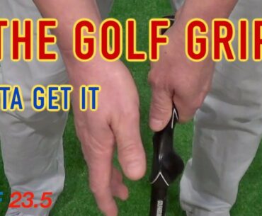 THE PROPER GOLF GRIP ENABLES YOU'RE FASTEST SHAFT SPIN RATE: HOW'S THAT FOR MOTIVATION?