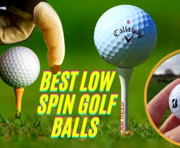 NEW LOW SPIN GOLF BALLS REVIEW | TOP BEST LOW SPIN GOLF BALLS 2022- LOW SPIN BALLS