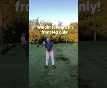 Weight forward only on left leg! Hit the ball higher farther and move the low point forward