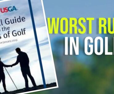WORST RULES IN GOLF | what would you change?