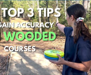 Increase Your Accuracy On Wooded Disc Golf Courses - For Beginner Ladies