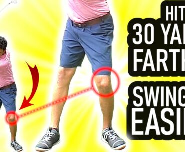 Hit 30 Yards Farther Swinging Easier...This Move Improves Your Golf Swing Tremendously!