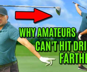 GOLF: Why Amateur Golfers Can't Hit Driver Farther (BACKSWING)