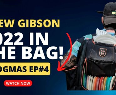 DREW GIBSON IN THE BAG 2022! #VLOGMAS EP#4
