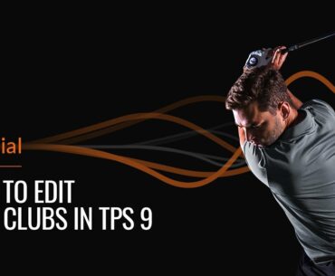 How To Edit Golf Clubs In TPS 9