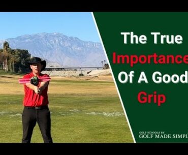 The Importance Of A Good Golf Grip! Hit Straighter Shots With This PGA Tour Tip!