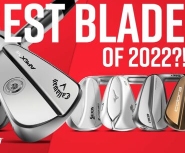 Best BLADE IRONS of 2022?? | Ultimate Muscle Back Irons Comparison