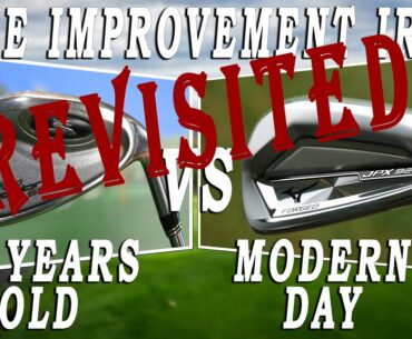 20 Year Old Iron vs Modern Day Game Improvement Iron are they ANY BETTER?