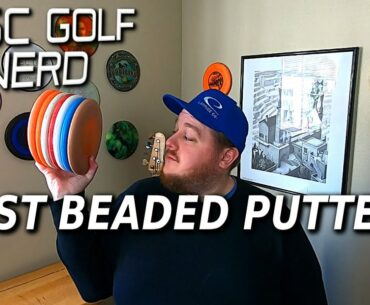 Best Beaded Putters On The Market - Disc Golf Nerd