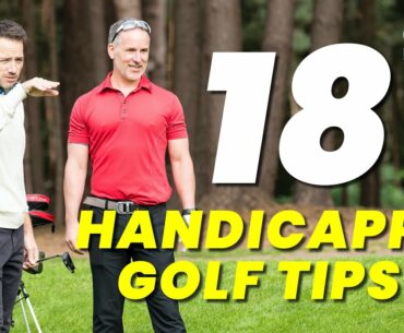 18 HANDICAPPER GOLF TIPS!