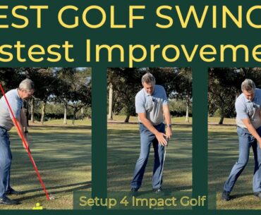 Best Golf Swing 2 Improve at Golf FAST