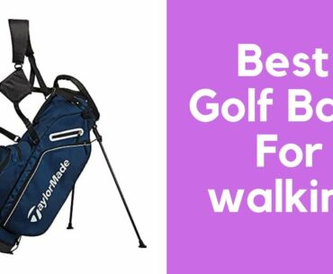 Best Golf Bags For Walking 2022 | 5 Top Golf Bags For Walking