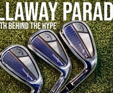 Callaway Paradym Irons The Truth Behind the Hype