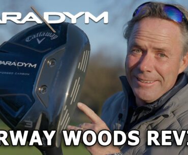Callaway Paradym FAIRWAY WOODS review - The adjustable woods for 2023