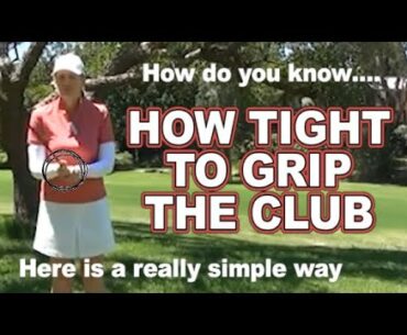 A really simple tip on how tight to grip the club when you play golf.