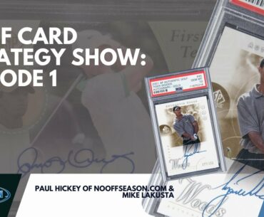 Tiger Woods Rookie Card Overview: Morikawa vs. Justin Thomas - Golf Card Strategy Show Episode 1