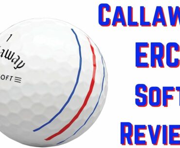 Callaway ERC Soft Golf Ball Review