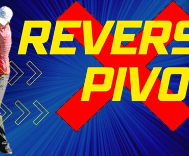 Stop reverse pivot golf swing