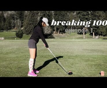 Breaking 100 Series Episode 1 | Golf with Francesca Fox