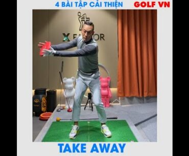 Hướng dẫn chơi golf | Take away và một số bài tập để cải thiện nó | GOLF VN