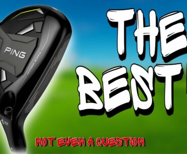 ITS STILL THE BEST HYBRID IN THE WORLD | PING G430 Hybrid Review