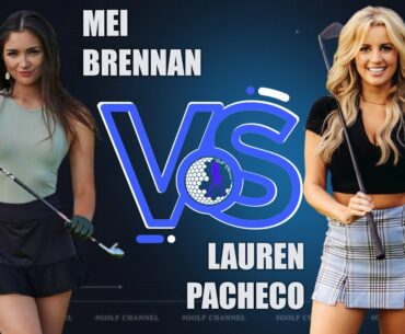 Mei Brennan vs Lauren Pacheco | Who Is The Hottest Golfer