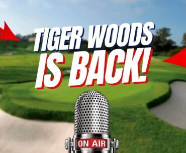 Tiger Woods is Back!