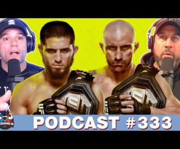 WEIGHING IN #333 | MAKHACHEV VS VOLKANOVSKI | UFC 284 PREVIEW | GAMEBRED BOXING