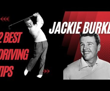 2 Best DRIVING TIPS from JACKIE BURKE with JIM MCLEAN
