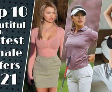 Top 10 Beautiful & Hottest Female Golfers 2021