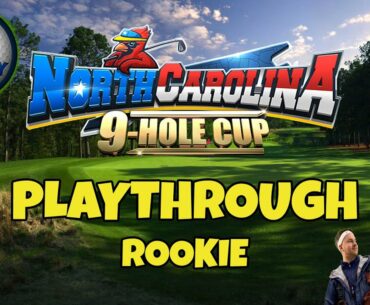 ROOKIE, Playthrough - North Carolina 9-Hole Cup, *Golf Clash Guide*