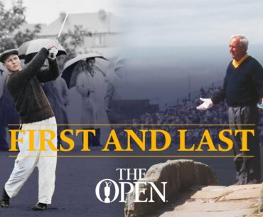 Arnold Palmer | First and Last | The Open Championship