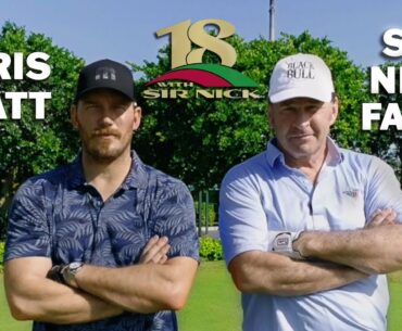 Chris Pratt plays a round of golf with me - #18WithSirNick