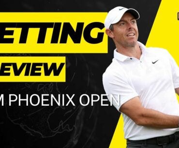 WM Phoenix Open Betting Preview | One & Done, Props 2023