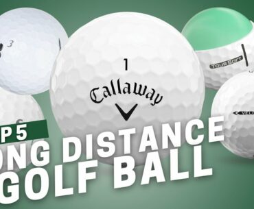 Distance Driven: The Best Long Distance Golf Balls for 2023