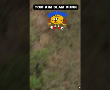 Tom Kim slam dunk