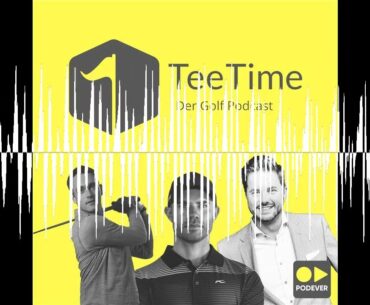 Marcel Siem und das Finale zu THE MATCH - Tee Time - der Golf Podcast