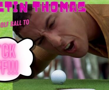 Justin Thomas tells golfball to F*CK OFF!!!