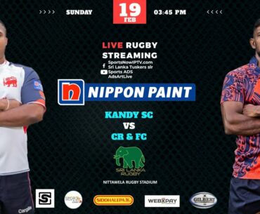 Sri Lanka Rugby Nippon Paint Inter Club Rugby League 2022/23 - KANDY SC vs CR & FC - Cup Finals