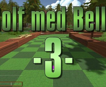 Golf med Bella - Episode 3 (HD)