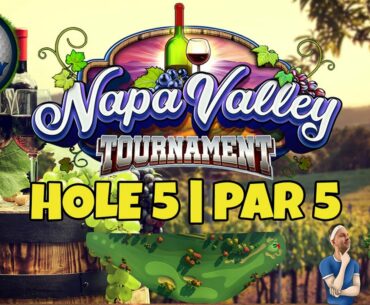 Master, OR/WR Hole 5 - Par 5, ALBA - Napa Valley Tournament, *Golf Clash Guide*