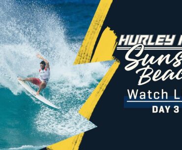 WATCH LIVE Hurley Pro Sunset Beach 2023 - Day 3