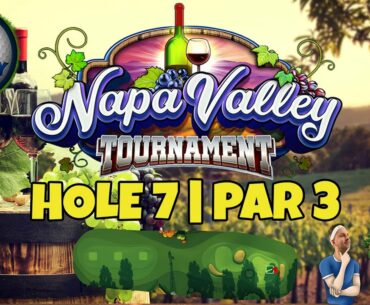 Master, OR/WR Hole 7 - Par 3, HIO - Napa Valley Tournament, *Golf Clash Guide*